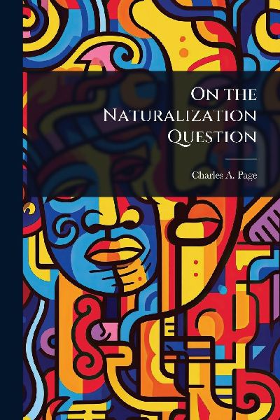 On the Naturalization Question