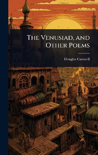 The Venusiad, and Other Poems