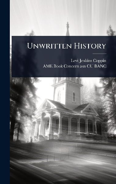 Unwritten History