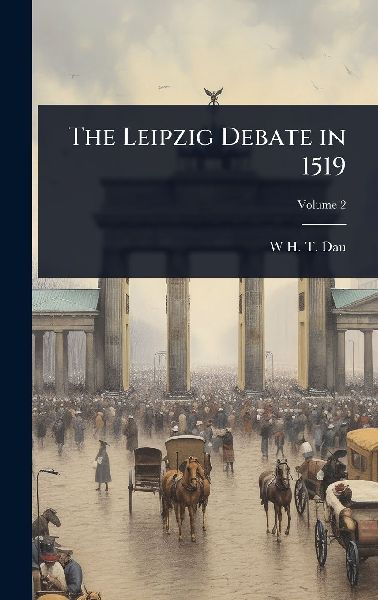 The Leipzig Debate in 1519