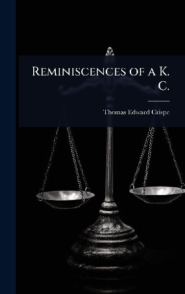 Reminiscences of a K. C.