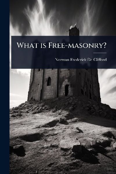 What is Free-masonry?