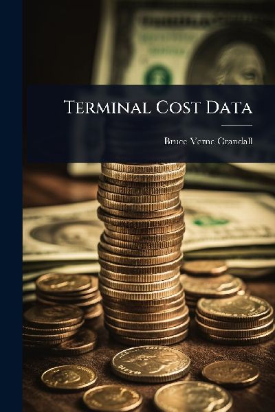 Terminal Cost Data