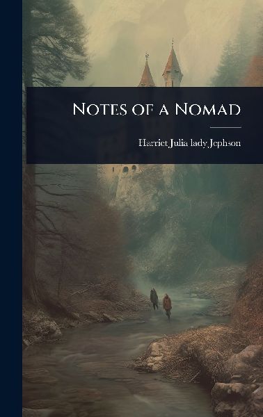 Notes of a Nomad
