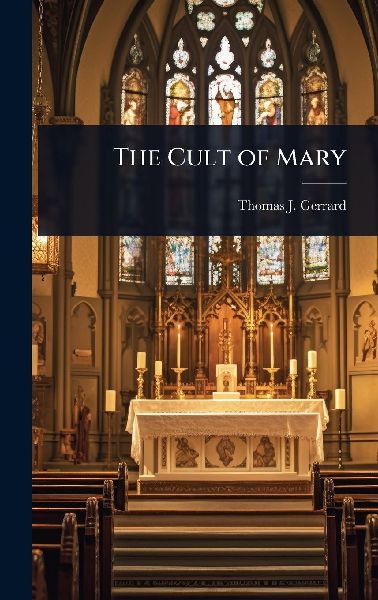 The Cult of Mary