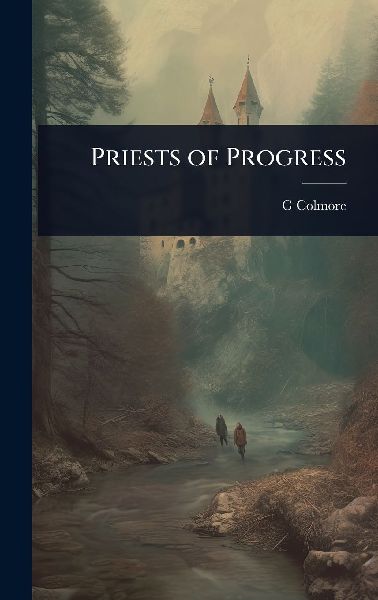 Priests of Progress