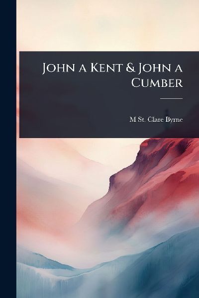 John a Kent & John a Cumber