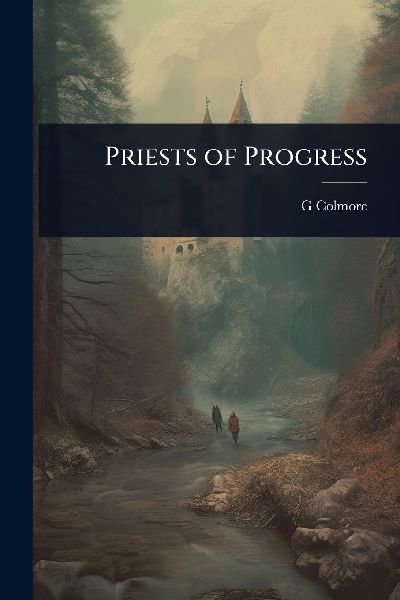 Priests of Progress