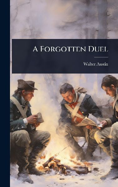 A Forgotten Duel