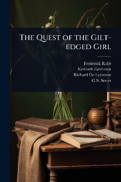 The Quest of the Gilt-edged Girl