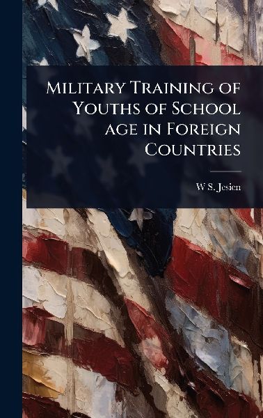 Military Training of Youths of School age in Foreign Countries