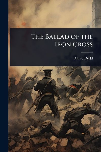 The Ballad of the Iron Cross