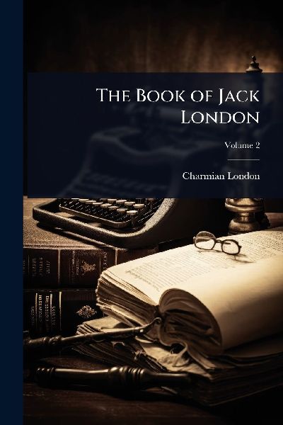 The Book of Jack London