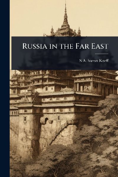 Russia in the Far East