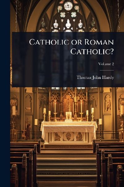 Catholic or Roman Catholic?