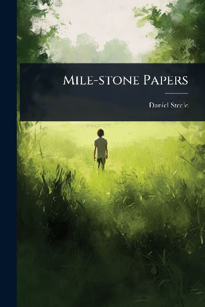 Mile-stone Papers