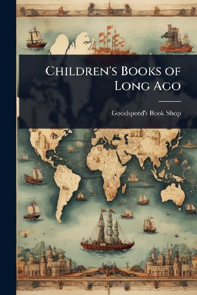 Children's Books of Long Ago