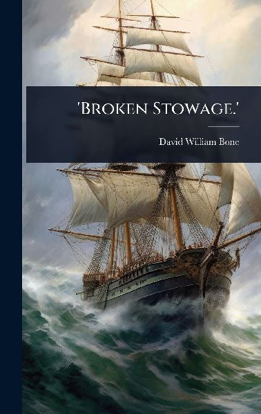 Broken Stowage.