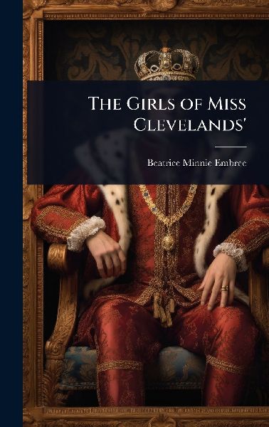 The Girls of Miss Clevelands'