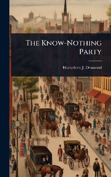 The Know-Nothing Party