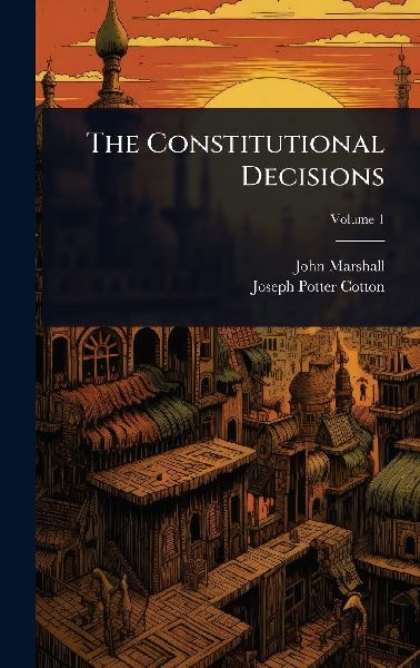 The Constitutional Decisions