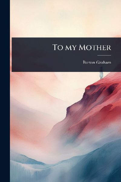 To my Mother