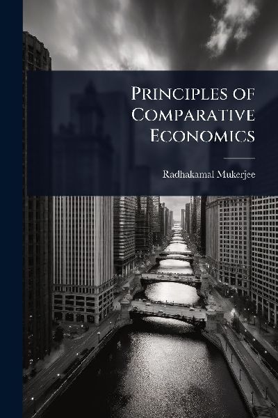 Principles of Comparative Economics