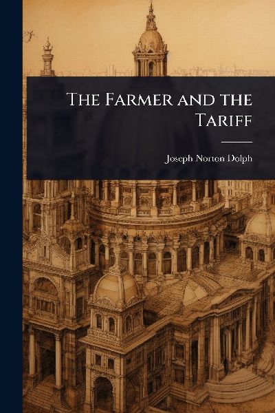 The Farmer and the Tariff