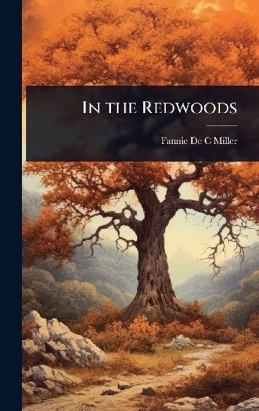 In the Redwoods