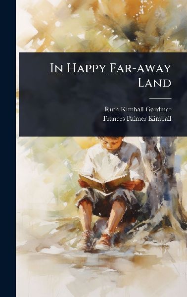 In Happy Far-away Land