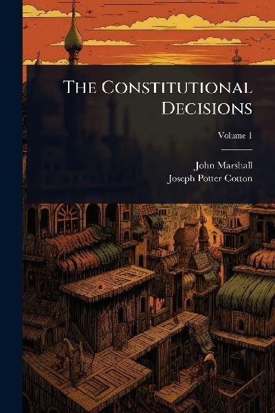 The Constitutional Decisions