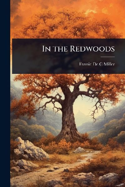 In the Redwoods
