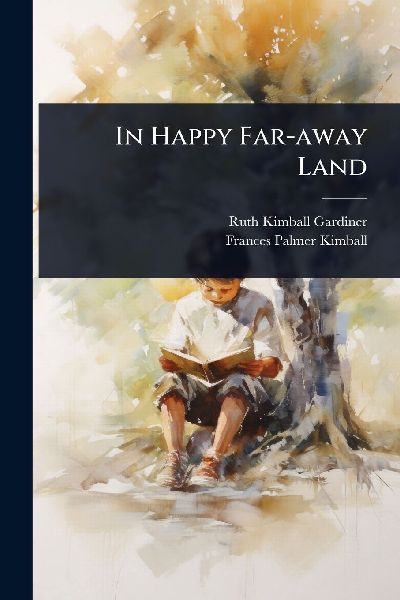 In Happy Far-away Land