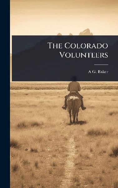 The Colorado Volunteers