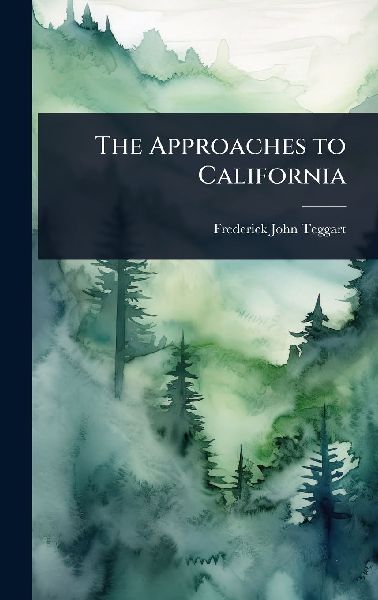 The Approaches to California