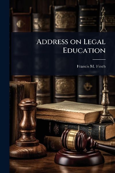 Address on Legal Education