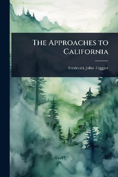 The Approaches to California