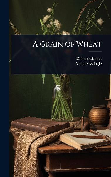 A Grain of Wheat