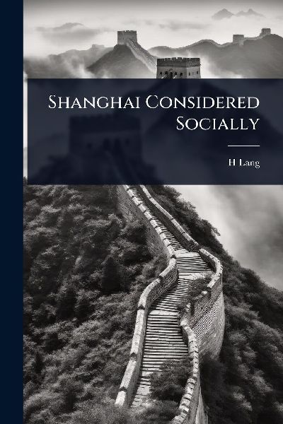 Shanghai Considered Socially