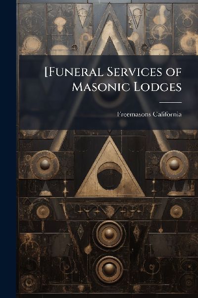 [Funeral Services of Masonic Lodges