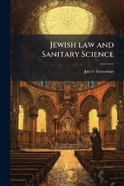 Jewish law and Sanitary Science