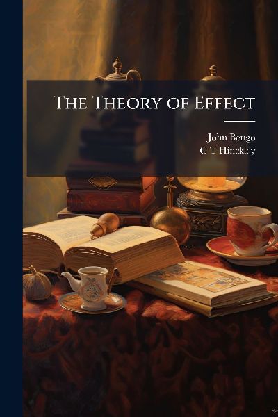 The Theory of Effect