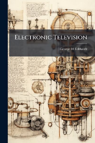 Electronic Television