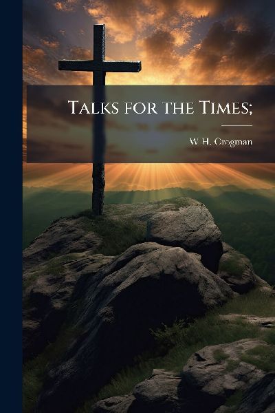 Talks for the Times;