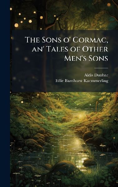 The Sons o Cormac, an Tales of Other Mens Sons