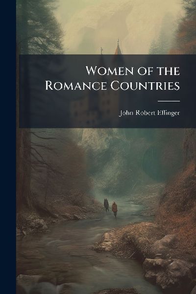 Women of the Romance Countries