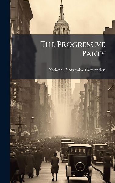 The Progressive Party