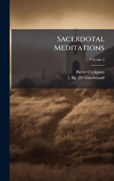Sacerdotal Meditations