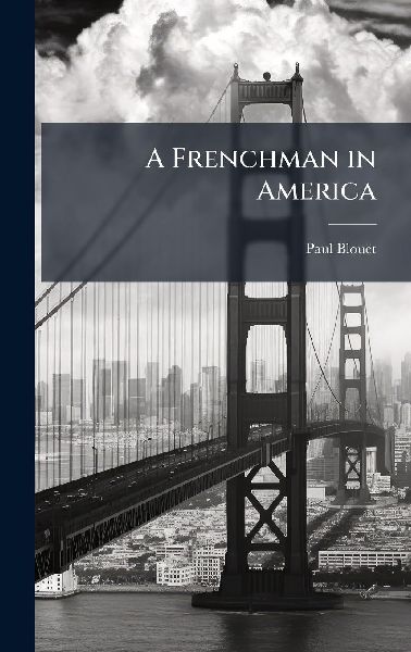 A Frenchman in America