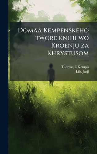 Domaa Kempenskeho twore knihi wo Kroenju za Khrystusom